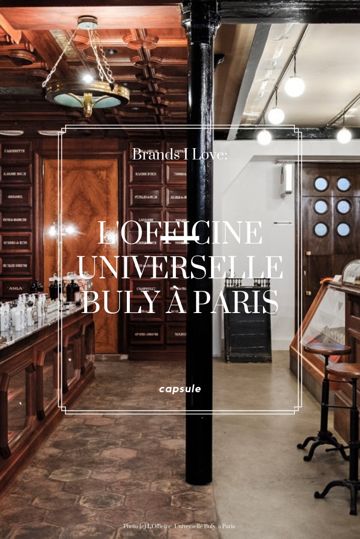Brands I Love: L'Officine Universelle Buly à Paris